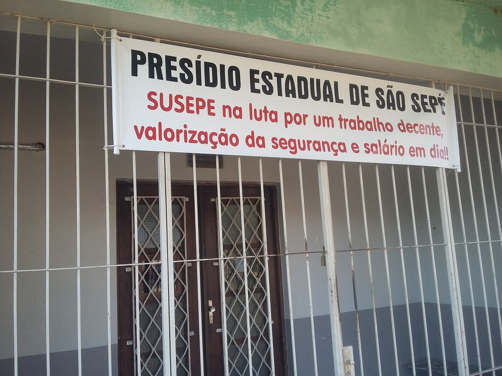 Servidores do presídio de São Sepé também aderem à paralisação