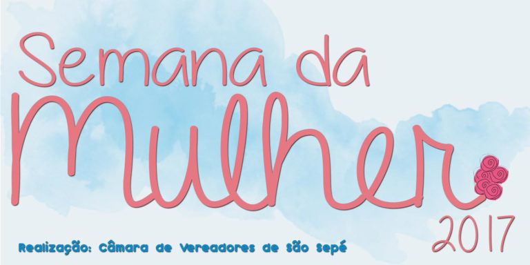 Semana da Mulher terá esporte, cultura e solidariedade em São Sepé