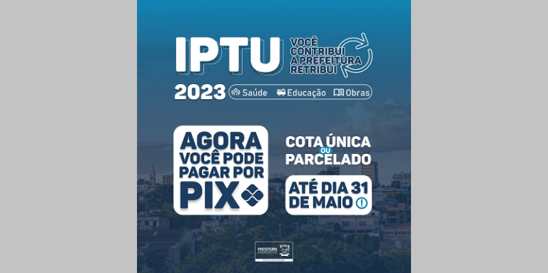 Carnês do IPTU 2023 já estão disponíveis de forma online