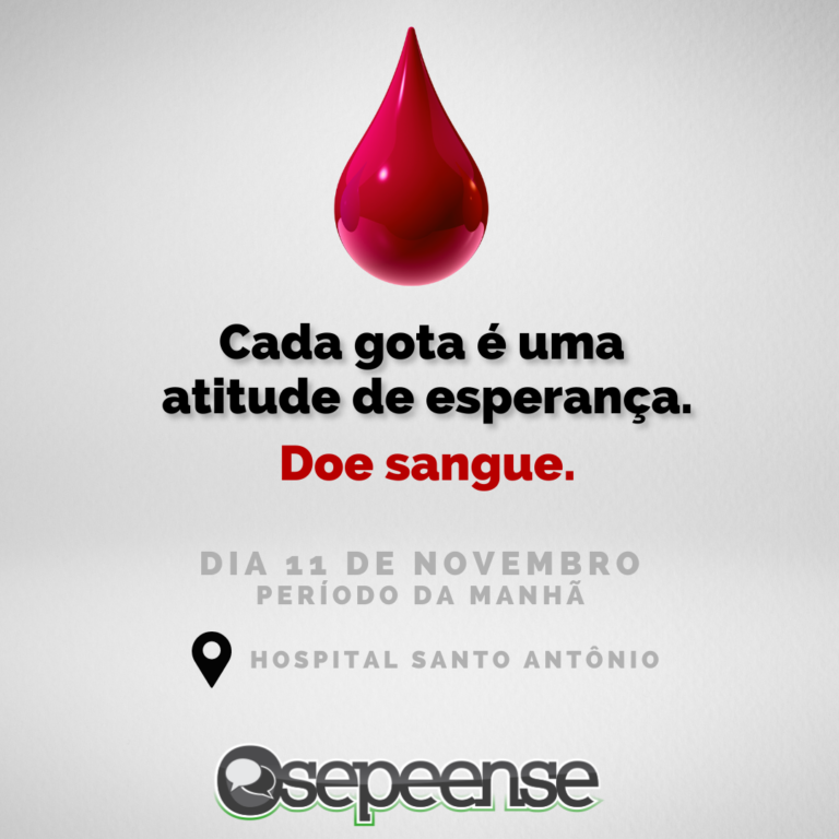 Sábado dia 11/11 é o dia D de Doação de Sangue em São Sepé.