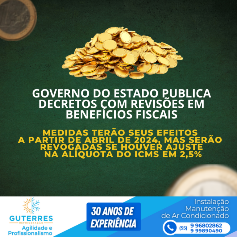 Governo do Estado publica decretos com revisões em benefícios fiscais
