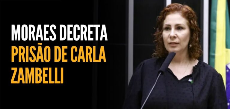 Ministro Moraes decreta prisão preventiva de Carla Zambelli